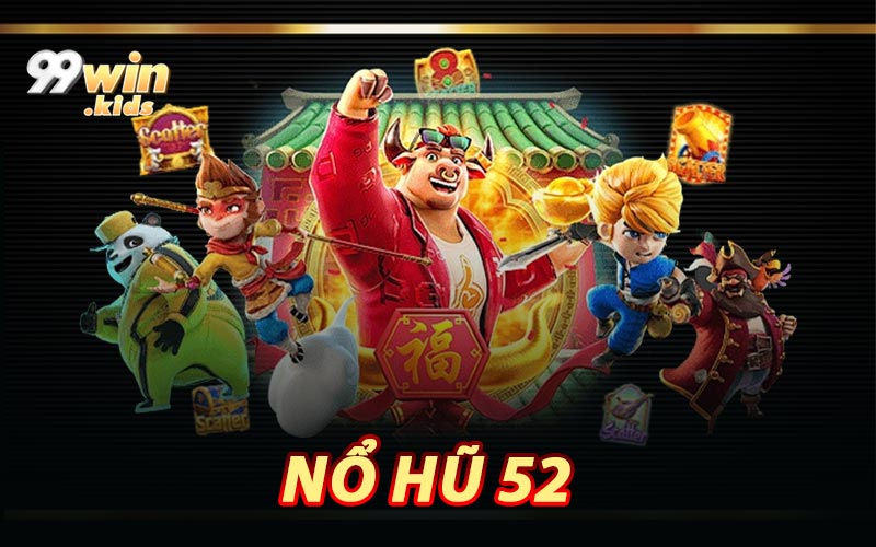 Nổ Hũ 52